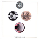 "Black Lives Matter" (Circle) Pin Set