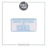 "Social Distance & Chill" Pin Set