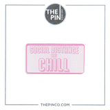 "Social Distance & Chill" Pin Set