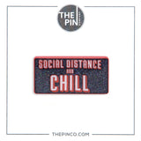 "Social Distance & Chill" Pin Set