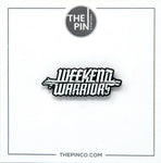 "Weekend Warriors" Pin