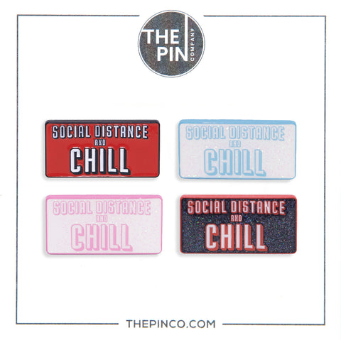 "Social Distance & Chill" Pin Set